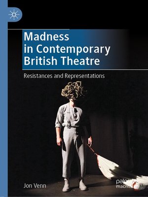cover image of Madness in Contemporary British Theatre